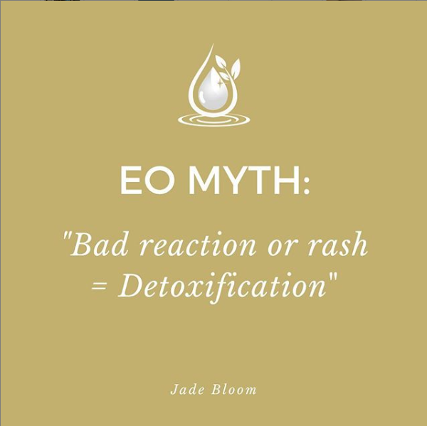 Bad Reaction or Rash to Essential Oils = Detoxification